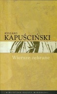 Kapuściński Wiersze zebrane