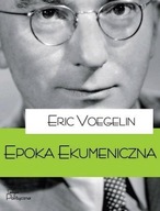 PORZĄDEK I HISTORIA. EPOKA EKUMENICZNA