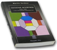 Ostatnie rozrywki Martin Gardner