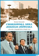 CHORZOWSKA ARKA JERZEGO JÓŹWIAKA Słomczyński w