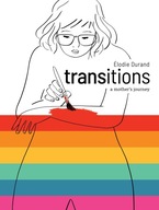 Durand, Élodie Transitions: A Mother's Journey