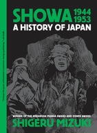 Showa 1944-1953: A History of Japan Mizuki