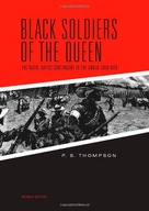 Black Soldiers of the Queen: The Natal Native