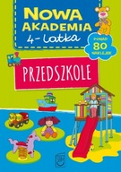 Przedszkole. Nowa akademia 4-latka Praca zbiorowa