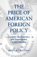 The Price of American Foreign Policy: Congress,