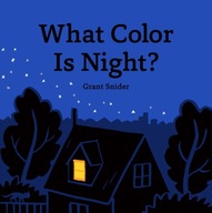 What Color Is Night? Snider Grant