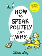 How to Speak Politely and Why Leaf Munro