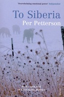 To Siberia Petterson Per