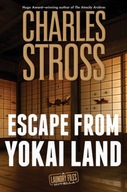 Escape from Yokai Land Stross Charles