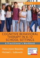 Cognitive Behavioral Therapy in K-12 School