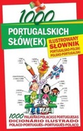 1000 portugalskich słów(ek) Ilustrowany słownik portugalsko-polski polsko-p