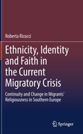 Ethnicity, Identity and Faith in the Current