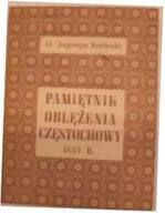 Pamiętniki oblężenia Częstochowy 1655 r -