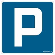Parking - znak drogowy B-18 - 300x300 tablica PCV wodoodporna płyta