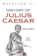 History of Julius Caesar. Volume 2: Volume 2 III