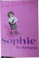 Sophie is seven - Dick King-Smith