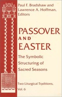 Passover and Easter: The Symbolic Structuring of