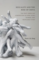 Sexuality and the Rise of China TRAVIS S. K. KONG