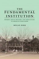 The Fundamental Institution: Poverty, Social