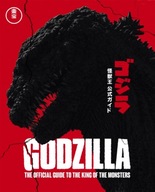 Godzilla: The Official Guide to the King of the Monsters Graham Skipper,