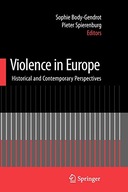 Violence in Europe: Historical and Contemporary