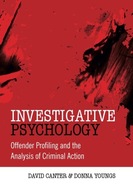 Investigative Psychology: Offender Profiling and