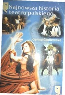 Najnowsza historia - Joanna Godlewska