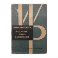 Rozmówki serbo-chorwackie - Maria Krukowska