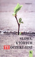 SŁOWA, KTÓRYCH TY OCZEKUJESZ - Paolo Curtaz [KSIĄŻ