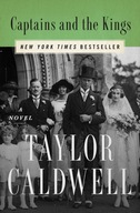 Captains and the Kings: A Novel Caldwell Taylor