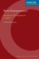 Born Entrepreneurs?: Immigrant Self-Employment in