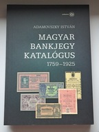 Katalog Banknotów Austro-Węgry 1759-1925 rok.Szczegółowy