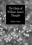 The Unity of William James s Thought Cooper