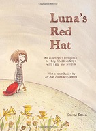 Luna s Red Hat: An Illustrated Storybook to Help