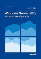 WINDOWS SERVER 2022 INSTALACJA I KONFIGURACJA