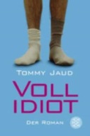 Vollidiot Jaud Tommy