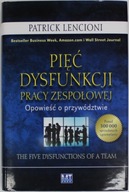 PIĘĆ DYSFUNKCJI PRACY ZESPOŁOWEJ Lencioni TWARDA BDB