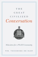 The Great Civilized Conversation: Education for a