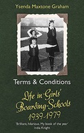 Terms & Conditions: Life in Girls Boarding