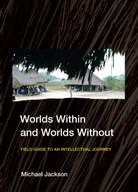 Worlds Within and Worlds Without: Field Guide to