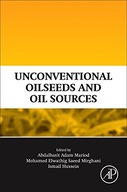 Unconventional Oilseeds and Oil Sources Mariod