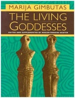 The Living Goddesses Gimbutas Marija