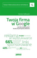 Twoja firma w google czyli jak przeprowadzić skuteczną kampanię adwords