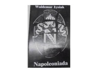 Napoleoniada - Waldemar Łysiak