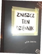 Zniszcz ten dziennik. Kreatywna destrukcja - Smith