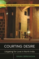 Courting Desire: Litigating for Love in North