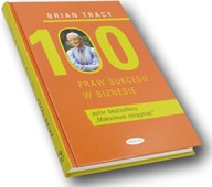 100 praw sukcesu w biznesie - Brian Tracy