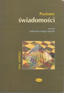 Poziomy świadomości Poznaj potencjał swojego umysłu Ole Vedfelt