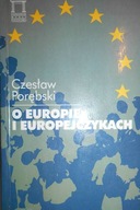 O EUROPIE I EUROPEJCZYKACH - Czesław Porębski