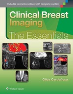 Clinical Breast Imaging: The Essentials Cardenosa